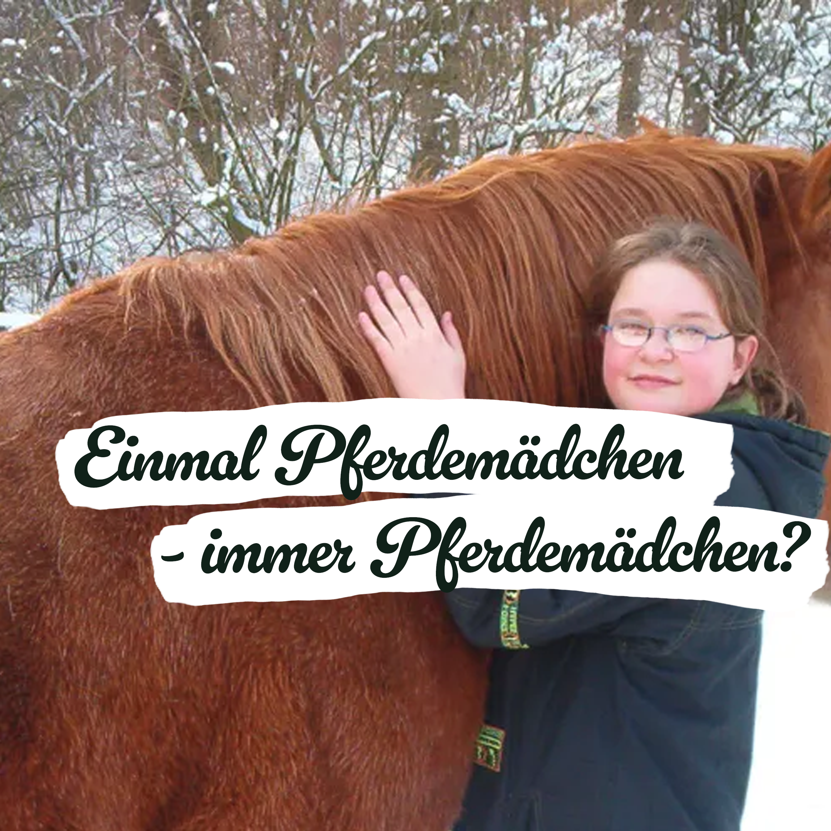 Einmal Pferdemädchen – immer&nbsp;Pferdemädchen?